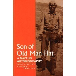 Beispielbild fr Son of Old Man Hat : A Navaho Autobiography zum Verkauf von Better World Books