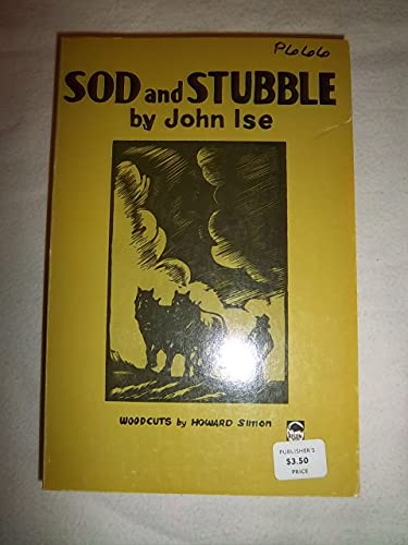 Beispielbild fr Sod and Stubble: The Story of a Kansas Homestead (Bison Book) zum Verkauf von Green Street Books