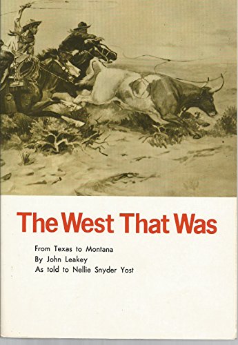 9780803251175: The West That Was: From Texas to Montana (Bison Book)
