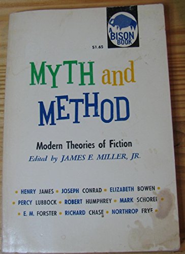 Beispielbild fr Myth and Method : Modern Theories of Fiction zum Verkauf von Better World Books