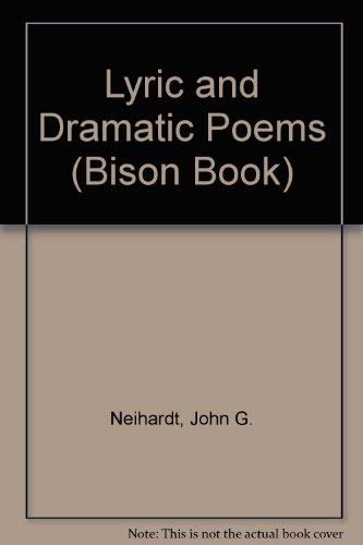 9780803251434: Lyric and Dramatic Poems (Bison Book)