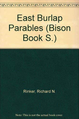 East Burlap Parables (Bison Book) (9780803251618) by Richard N. Rinker