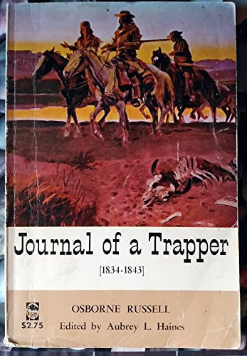 Imagen de archivo de Osborne Russell's Journal of a Trapper a la venta por SuzyQBooks
