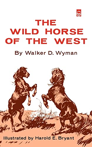 Stock image for The Wild Horse of the West for sale by Bookmarc's