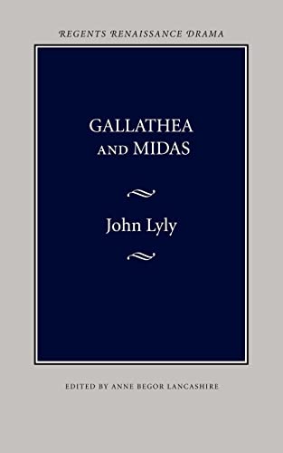 9780803252691: Gallathea and Midas (Regents Renaissance Drama)