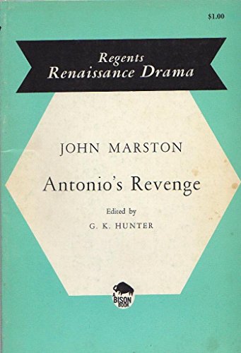 9780803252738: Antonio's Revenge: the Second Part of Antonio and Mellida
