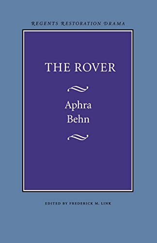 9780803253506: The Rover (Regents Restoration Drama)