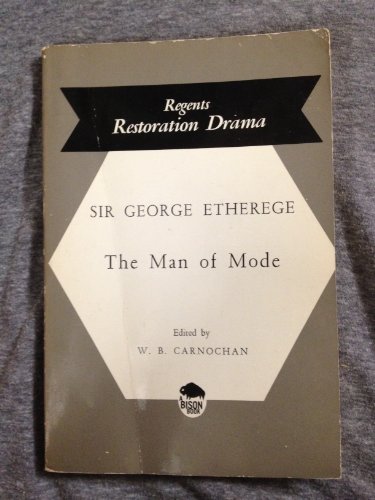 Beispielbild fr The Man of Mode (Regents Restoration Drama) zum Verkauf von Wonder Book