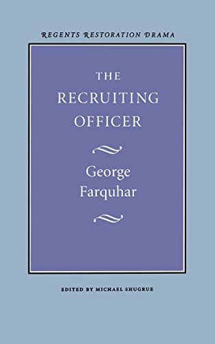 Imagen de archivo de The Recruiting Officer (Regents Restoration Drama Series) a la venta por Wonder Book