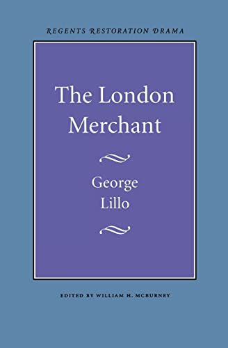 Imagen de archivo de The London Merchant (Regents Restoration Drama) a la venta por SecondSale