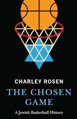 Stock image for The Chosen Game: A Jewish Basketball History for sale by Green Street Books