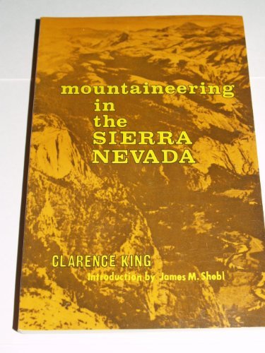 Imagen de archivo de Mountaineering in the Sierra Nevada a la venta por Better World Books