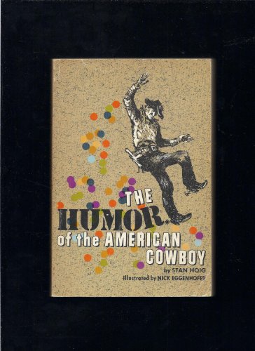 Stock image for The Humor of the American Cowboy (Bison Book) for sale by BookHolders