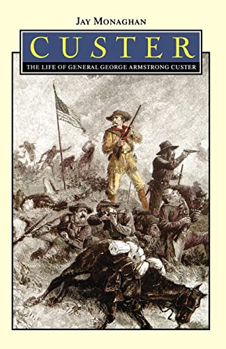 Beispielbild fr Custer: The Life of General George Armstrong Custer (Bison Book S) zum Verkauf von Jenson Books Inc