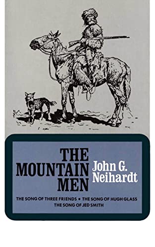 9780803257337: The Mountain Men (Volume 1 of A Cycle of the West)