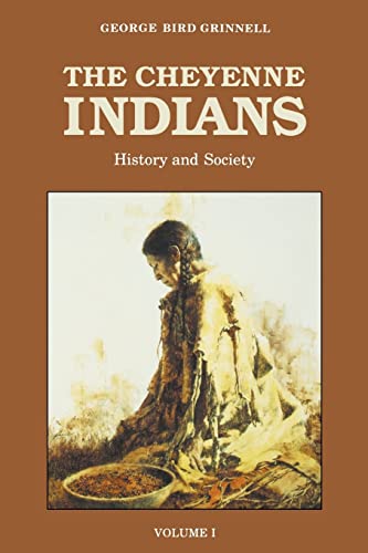 9780803257719: The Cheyenne Indians, Volume 1: History and Society