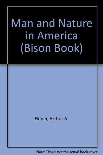 Stock image for Man and Nature in America (Bison Book) for sale by Infinity Books Japan