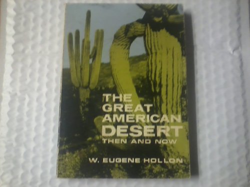 Beispielbild fr The Great American Desert Then and Now zum Verkauf von Better World Books