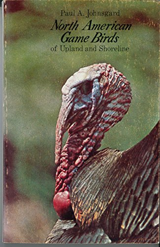 North American Game Birds of Upland and Shoreline