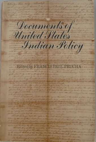 Stock image for Documents of United States Indian Policy for sale by Half Price Books Inc.