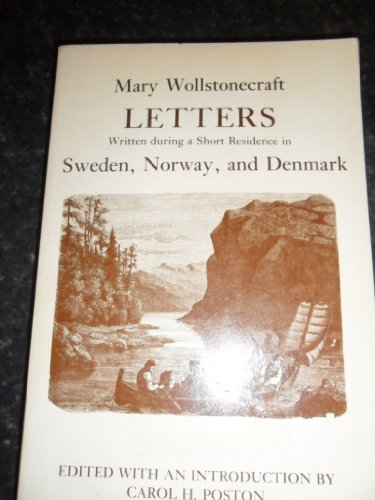 9780803258327: Letters Written During a Short Residence in Sweden, Norway, and Denmark [Lingua Inglese]