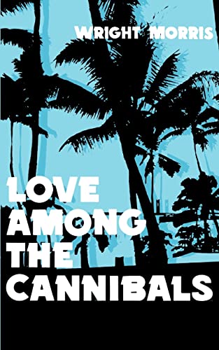 Imagen de archivo de Love Among the Cannibals a la venta por Open Books