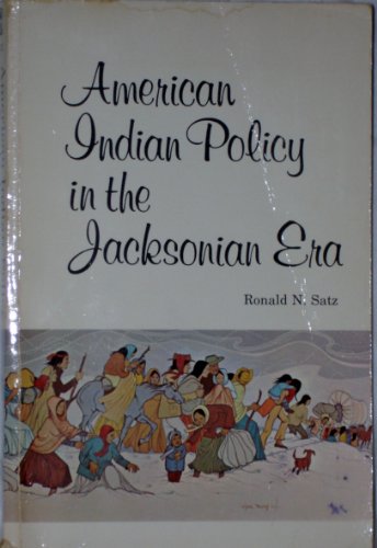 Stock image for American Indian Policy in the Jacksonian Era for sale by Discover Books