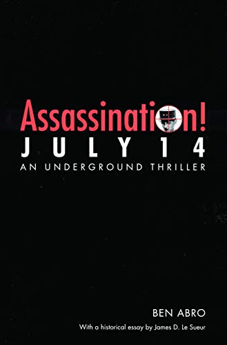 Beispielbild fr Assassination! July 14 zum Verkauf von Once Upon A Time Books