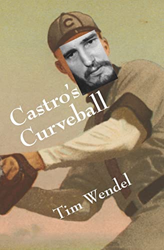9780803259577: Castro's Curveball