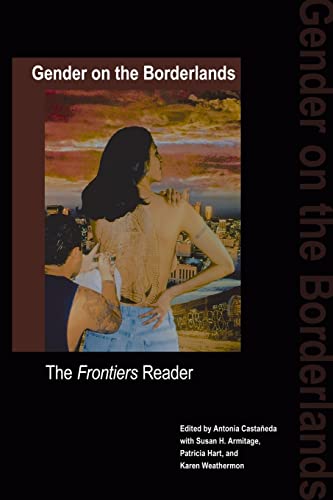 Stock image for Gender on the Borderlands: The Frontiers Reader for sale by SecondSale