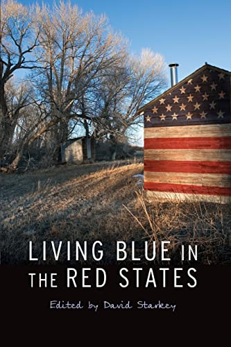 9780803260085: Living Blue in the Red States