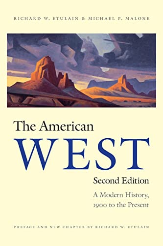 Stock image for The American West: A Modern History, 1900 to the Present, 2nd Edition for sale by Smith Family Bookstore Downtown
