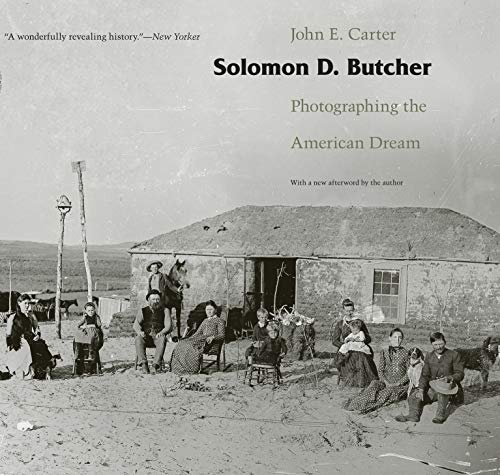 9780803260382: Solomon D. Butcher: Photographing the American Dream