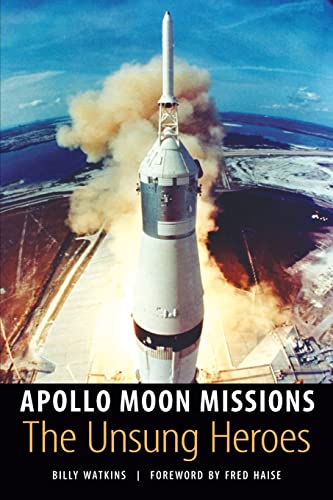 Imagen de archivo de Apollo Moon Missions: The Unsung Heroes a la venta por BooksRun