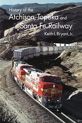 Beispielbild fr History of the Atchison, Topeka, and Santa Fe Railway zum Verkauf von Greenway