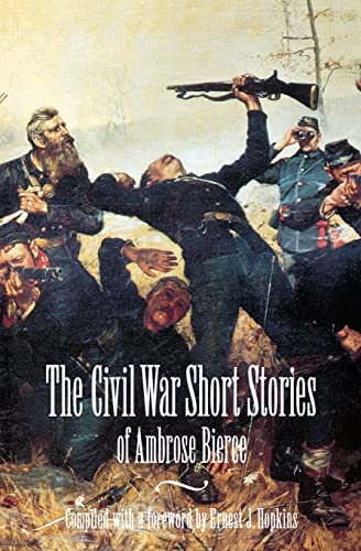 9780803260870: The Civil War Short Stories of Ambrose Bierce