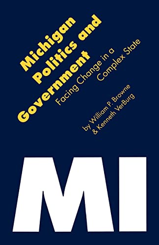 Imagen de archivo de Michigan Politics and Government : Facing Change in a Complex State a la venta por Better World Books