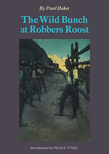 9780803260894: The Wild Bunch at Robber's Roost