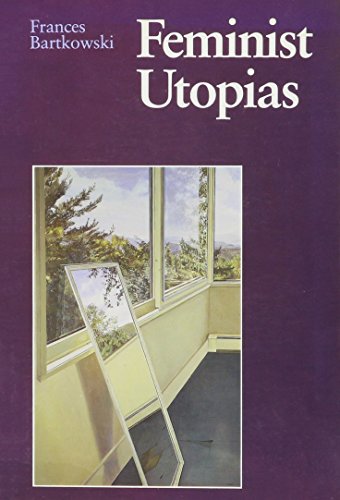 9780803260917: Feminist Utopias