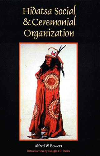 9780803260986: Hidatsa Social and Ceremonial Organization