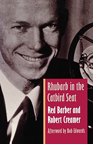 Rhubarb in the Catbird Seat (9780803261365) by Barber, Red; Creamer, Robert W.