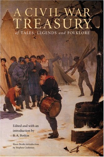 9780803261723: A Civil War Treasury of Tales, Legends and Folklore