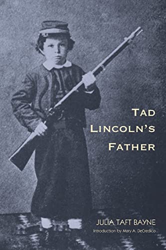 Stock image for Tad Lincoln's Father for sale by Willis Monie-Books, ABAA