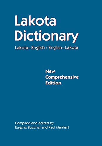 Beispielbild fr Lakota Dictionary: Lakota-English / English-Lakota, New Comprehensive Edition zum Verkauf von BooksRun