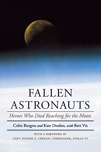 Stock image for Fallen Astronauts: Heroes Who Died Reaching for the Moon for sale by HPB-Red