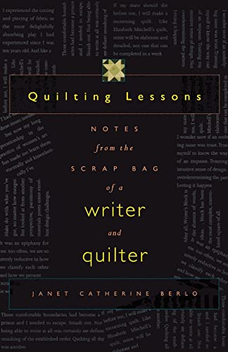 Imagen de archivo de Quilting Lessons: Notes from a Scrap Bag of a Writer and Quilter a la venta por ThriftBooks-Dallas