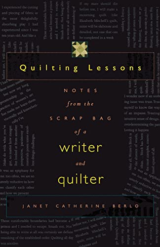 9780803262232: Quilting Lessons: Notes from the Scrap Bag of a Writer and Quilter