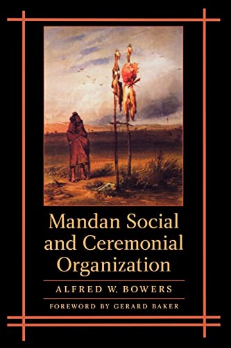 Stock image for Mandan Social and Ceremonial Organization for sale by Better World Books