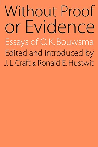 Without Proof or Evidence (9780803262270) by Bouwsma, O. K.