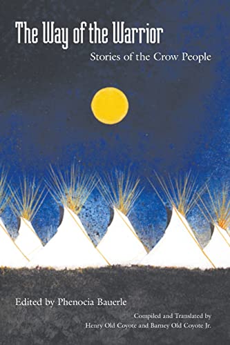 Stock image for The Way of the Warrior: Stories of the Crow People for sale by Lakeside Books